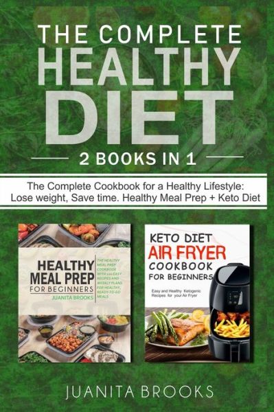 Cover for Juanita Brooks · The Complete Healthy Diet (Paperback Book) (2020)