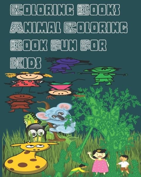 Cover for 1&amp;only Hoots Publishing · Coloring Books Animal Coloring Book Fun For Kids (Paperback Bog) (2020)