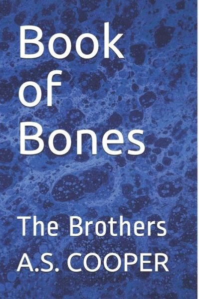 Cover for A S Cooper · Book of Bones (Pocketbok) (2020)