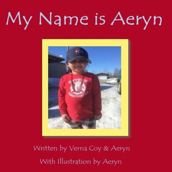 Cover for Verna Coy · My Name is Aeryn (Paperback Book) (2020)