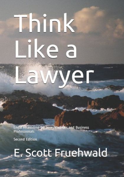 Cover for E Scott Fruehwald · Think Like a Lawyer (Pocketbok) (2020)