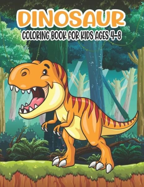 Cover for Ssr Press · Dinosaur Coloring Book for Kids Ages 4-8 (Paperback Bog) (2020)