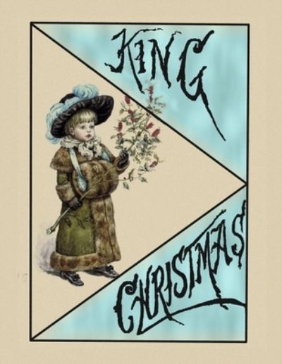 Cover for Randolph Caldecott · King Christmas (Paperback Book) (2020)