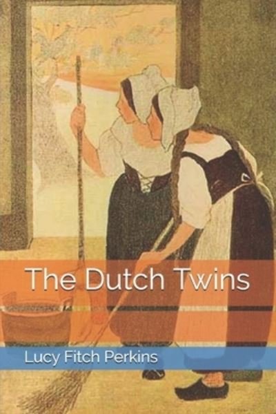 Cover for Lucy Fitch Perkins · The Dutch Twins (Paperback Book) (2021)