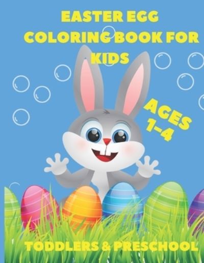 Cover for Rachael Lawrence · Easter Egg Coloring Book For Kids Age1-4 (Paperback Book) (2021)