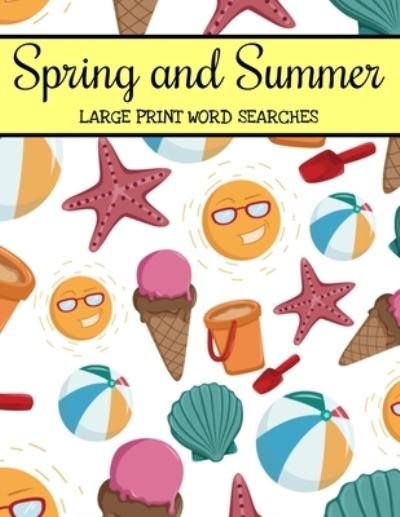 Cover for Distinct Turtle Publishing · Spring And Summer Large Print Word Searches (Pocketbok) (2021)