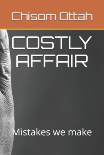 Cover for Chisom Ottah · Costly Affair (Paperback Book) (2021)