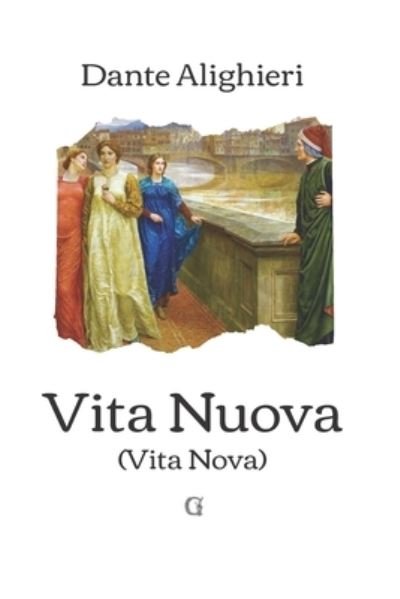 Cover for Dante Alighieri · Vita nuova (Vita Nova): Edizione limitata da collezione (Paperback Book) (2021)