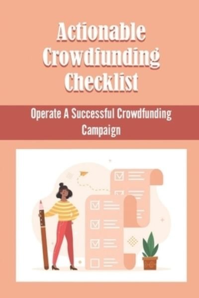 Renee Knouff · Actionable Crowdfunding Checklist (Paperback Bog) (2022)