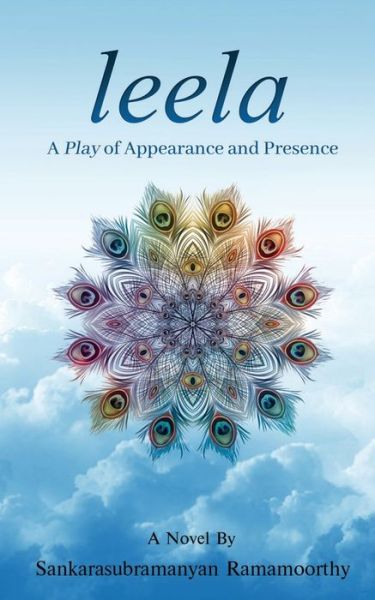 Cover for Sankarasubramanyan Ramamoorthy · Leela: A Play of Appearance and Presence (Paperback Book) (2022)