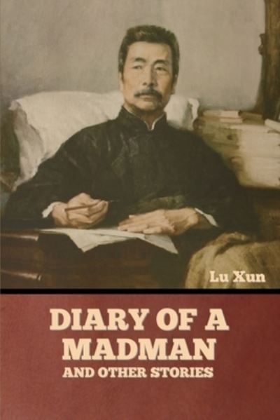 Cover for Lu Xun · Diary of a Madman and Other Stories (Pocketbok) (2023)