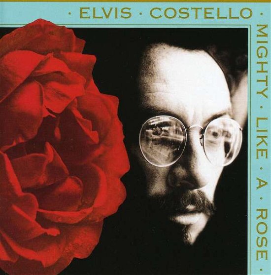 Mighty Like a Rose - Elvis Costello - Musikk - WARNER SPECIAL IMPORTS - 0081227984977 - 22. september 2009