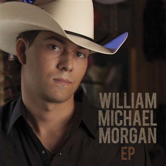 Cover for William Michael Morgan · William Michael Morgan-ep (CD) [EP edition] (2016)