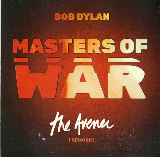 Cover for Bob Dylan · Masters Of War (The Avener Rework) (Rsd18) (7&quot;) (2018)