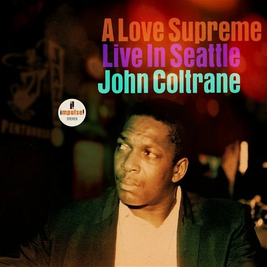 Cover for John Coltrane · A Love Supreme: Live In Seattle (CD) (2021)