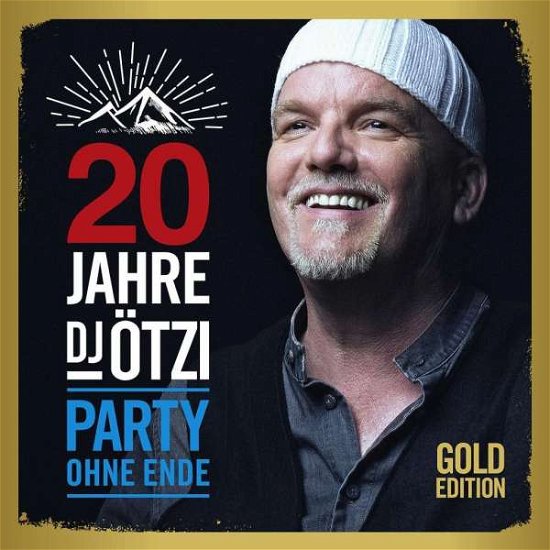 Cover for Dj Otzi · 20 Jahre Dj Otzi - Party Ohne Ende (CD) [Gold edition] (2020)