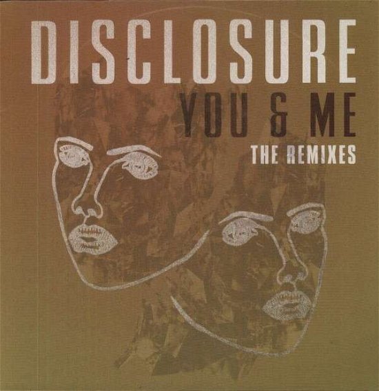 Cover for Disclosure · You and Me (12&quot;) [Remix edition] (2013)