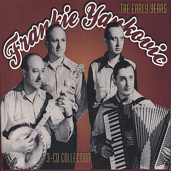 Cover for Frank Yankovic · Early Years (CD) (2006)