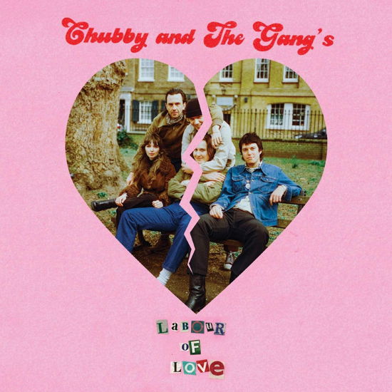 Cover for Chubby And The Gang · Labour Of Love (LP) [Picture Disc edition] (2022)