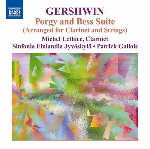 Cover for Gershwin / Lethiec / Sinfonia Finlandia / Gallois · Porgy &amp; Bess: Music for Clarinet &amp; Strings (CD) (2009)