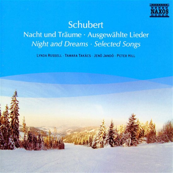Nacht Und Träume - Russell / Takacs / Jando / Hill - Music - Naxos - 0747313105977 - January 2, 2007