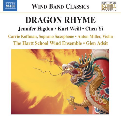 Cover for Higdon / Hartt School Wind Ensemble / Adsit · Dragon Rhyme (CD) (2012)