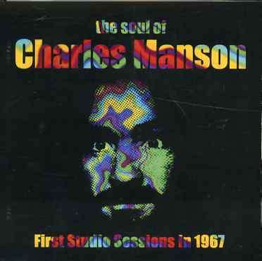 Cover for Charles Manson · Psychedelic Soul of Charles Manson (CD) (2004)