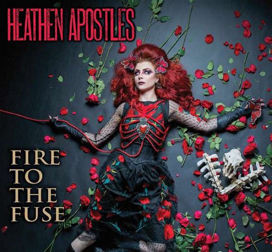 Cover for Heathen Apostles · Fire to the Fuse (CD) [Digipak] (2016)