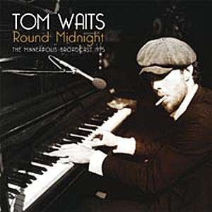 Cover for Tom Waits · Round Midnight - The Minneapolis Broadcast 1975 (LP) (2012)