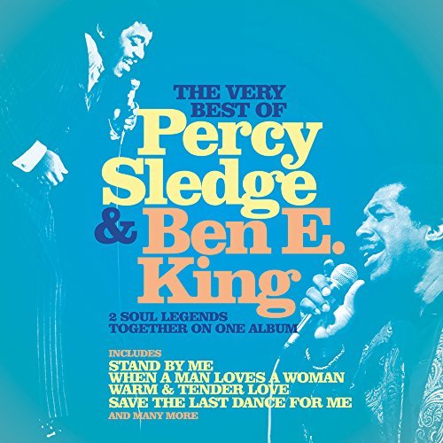 Cover for Sledge,percy &amp; King,ben E. · Very Best Of (CD) (2015)