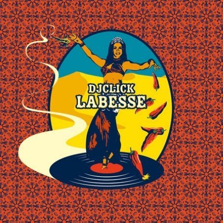 Cover for Dj Click · Labesse (CD) (2007)