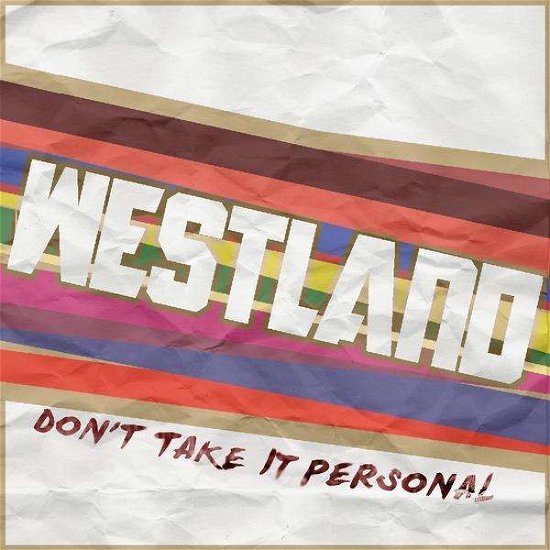 Cover for Westland · Don't Take It Personal (CD) (2013)