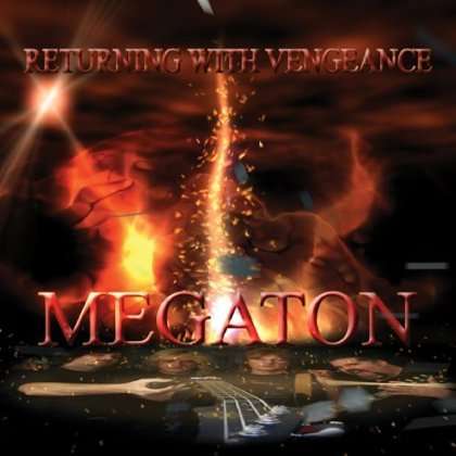 Cover for Megaton · Returning with Vegeance (CD) (2012)