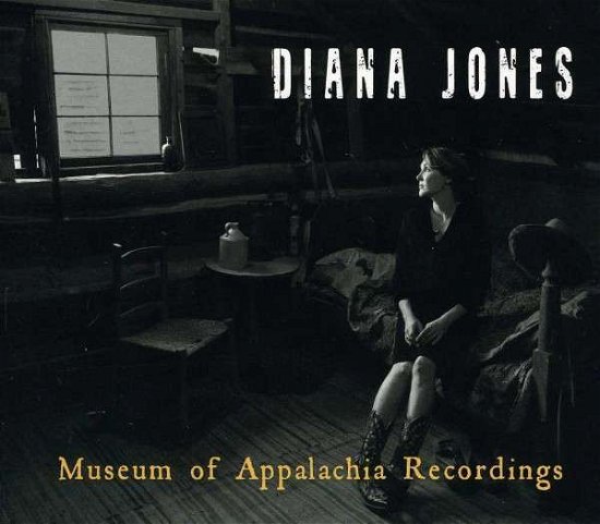 Cover for Diana Jones · Museum of Appalachia Recordings (CD) (2013)