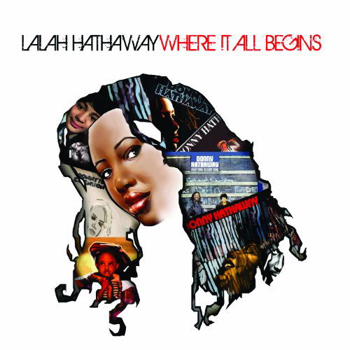 Where It All Begins - Lalah Hathaway - Muzyka - CONCORD - 0888072321977 - 18 października 2011