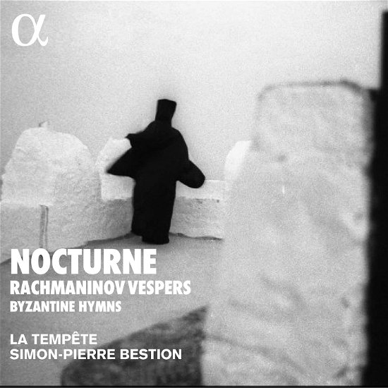 Nocturne: Rachmaninov Vespers & Byzantine Hymns - Simon-pierre Bestion / La Tempete - Musik - ALPHA CLASSICS - 3760014198977 - 7 oktober 2022