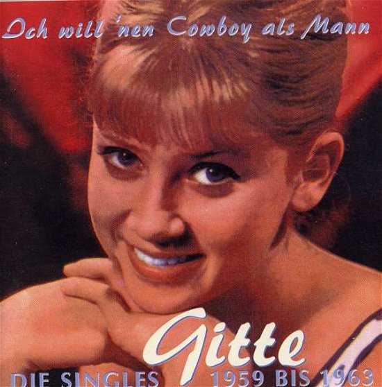 Cover for Gitte · Ich Will 'nen Cowboy Als Mann (CD) (2014)