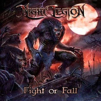 Fight or Fall - Night Legion - Musiikki - MASSACRE - 4028466922977 - perjantai 14. heinäkuuta 2023