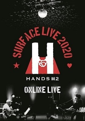 Surface Live 2020[hands #2]online Live Kanda Myoujin Hall (2020/08/30) - Surface - Musik - SONY MUSIC DIRECT INC. - 4560427461977 - 27. maj 2021