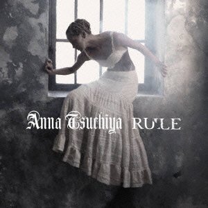 Rule - Anna Tsuchiya - Music - AVEX MUSIC CREATIVE INC. - 4945817146977 - September 22, 2010