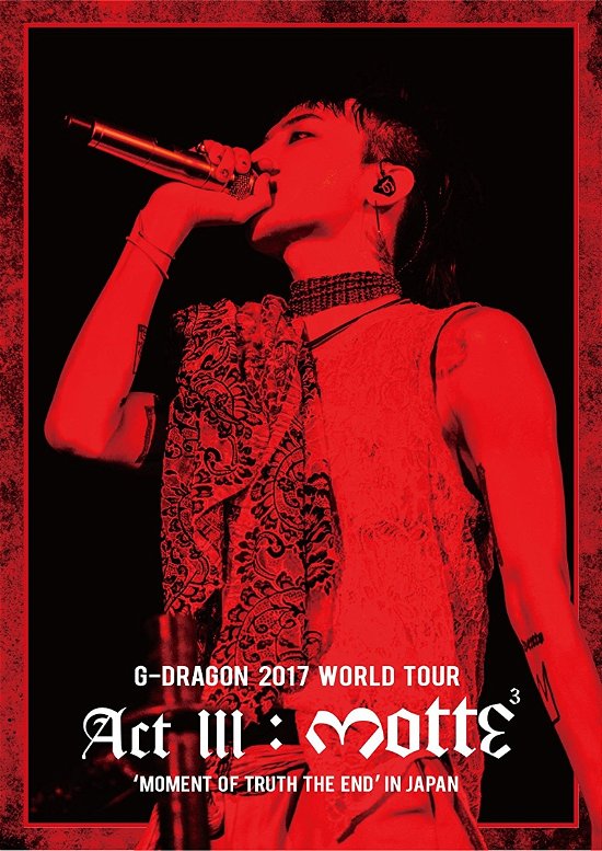 Cover for G-dragon · G-dragon 2017 World Tour (Act 3. M.o.t.t.e) (Blu-ray) [Japan Import edition] (2018)