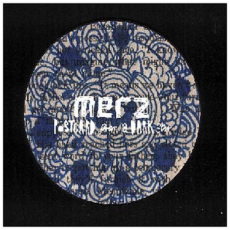 Cover for Merz · Postcard from a Dark Star (7&quot;) (2006)
