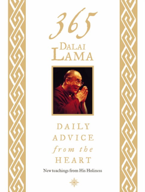 Cover for Dalai Lama XIV · 365 Dalai Lama: Daily Advice from the Heart (Hardcover Book) (2003)