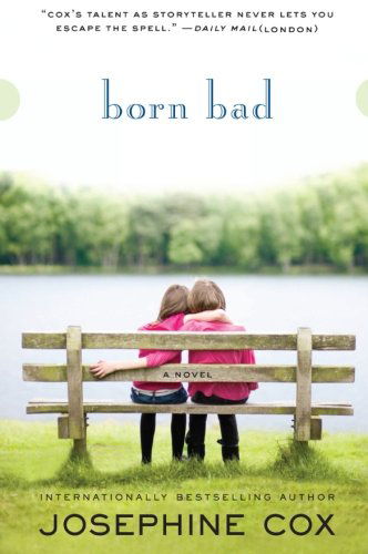 Cover for Josephine Cox · Born Bad: a Novel (Pocketbok) (2010)