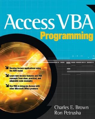 Access VBA Programming - Charles Brown - Livres - McGraw-Hill Education - Europe - 9780072231977 - 1 août 2004