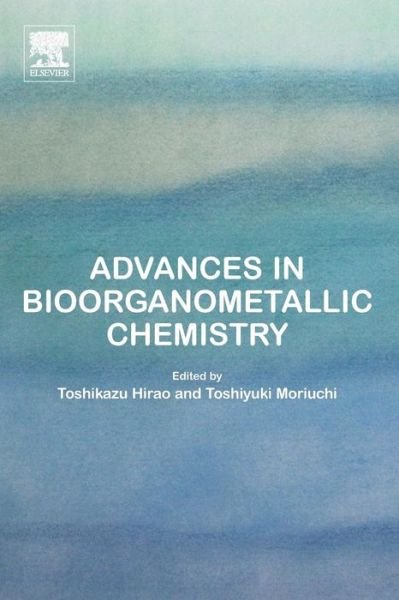 Cover for Toshikazu Hirao · Advances in Bioorganometallic Chemistry (Paperback Bog) (2018)