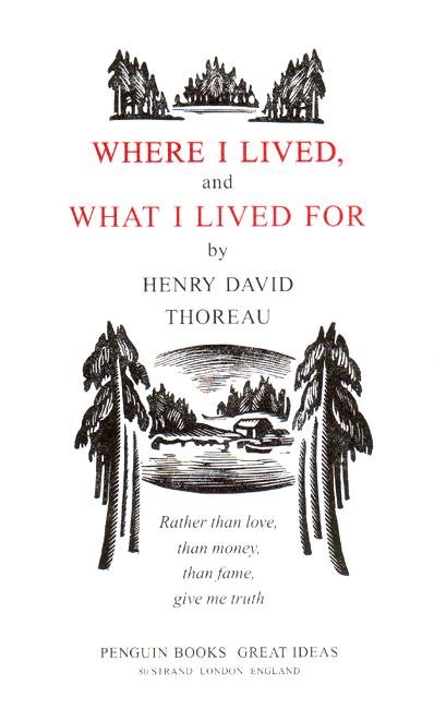 Where I Lived, and What I Lived For - Penguin Great Ideas - Henry Thoreau - Books - Penguin Books Ltd - 9780141023977 - August 25, 2005