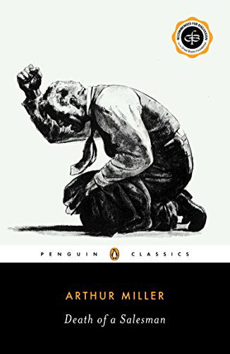 Cover for Arthur Miller · Death of a Salesman: Certain Private Conversations in Two Acts and a Requiem - Penguin twentieth-century classics (Taschenbuch) [Penguin Classics edition] (1998)