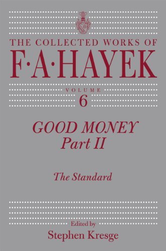 Cover for F. A. Hayek · Good Money (The Standard) - The Collected Works of F. A. Hayek (Innbunden bok) (1999)