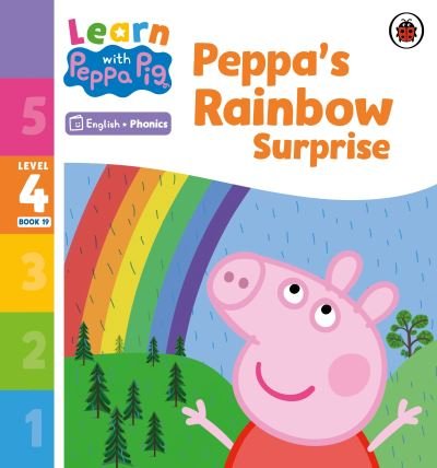 Cover for Peppa Pig · Learn with Peppa Phonics Level 4 Book 19 – Peppa’s Rainbow Surprise (Phonics Reader) - Learn with Peppa (Paperback Bog) (2023)